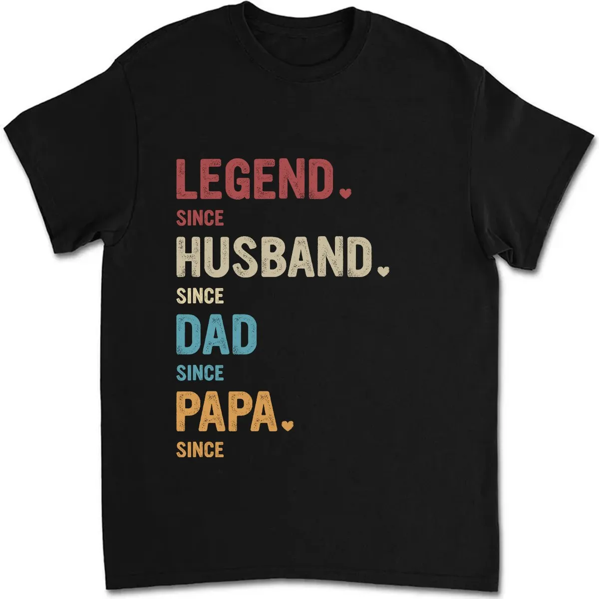 Father's Day - Legend. Husband. Dad. Papa - Personalized T-shirt