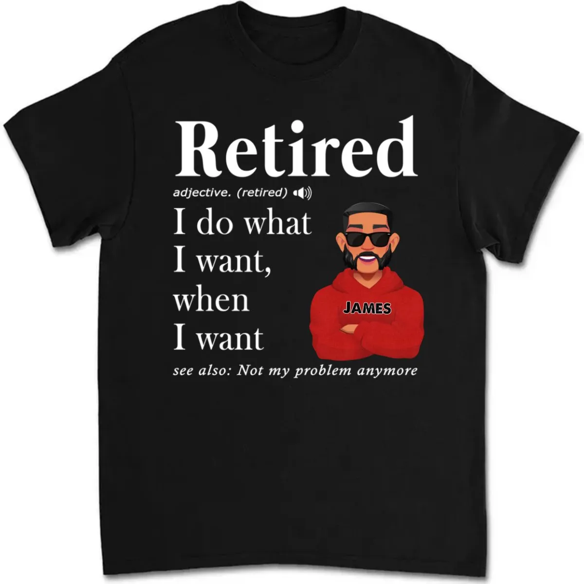 Retirement - Retired Definition Happy Retirement - Personalized T-shirt (VT)