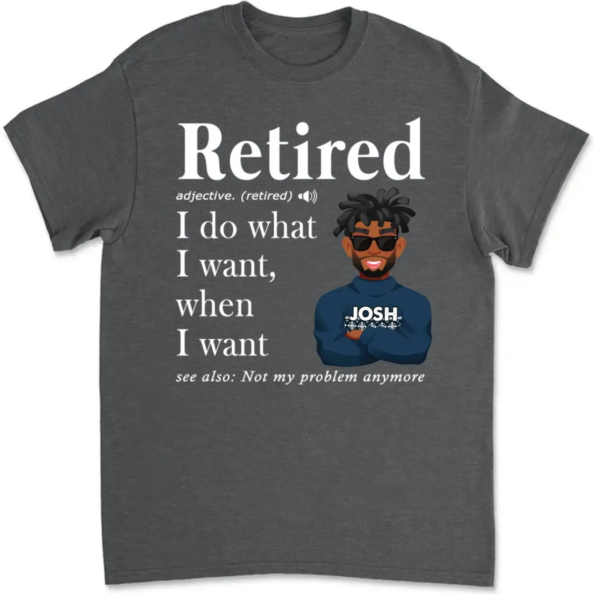 Retirement - Retired Definition Happy Retirement - Personalized T-shirt (VT)